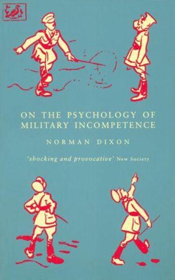 Couverture du livre « On The Psychology Of Military Incompetence » de Dixon M aux éditions Random House Digital