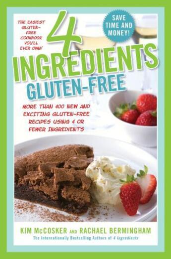 Couverture du livre « 4 Ingredients Gluten-Free » de Bermingham Rachael aux éditions Atria Books