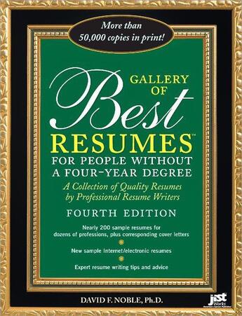 Couverture du livre « Gallery of Best Resumes Without a Four-Year Degree » de David F. Noble aux éditions Jist Publishing