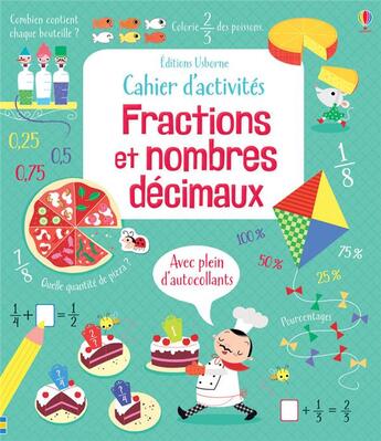 Couverture du livre « Cahier d'activites - fractions et nombres decimaux » de Rosie Hore aux éditions Usborne