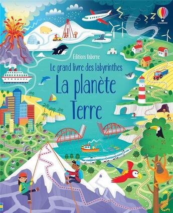 Couverture du livre « Le grand livre des labyrinthes : la planète terre » de Sam Smith et Collectif aux éditions Usborne