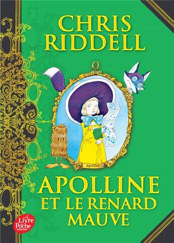 Couverture du livre « Apolline t.4 ; Apolline et le renard mauve » de Chris Riddell aux éditions Le Livre De Poche Jeunesse