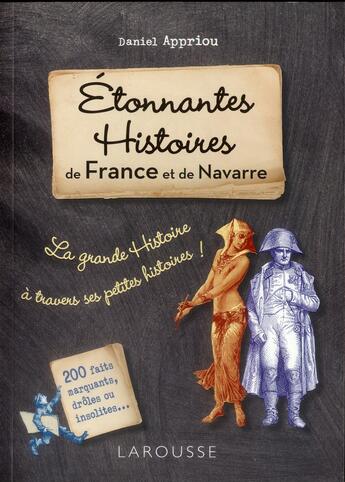Couverture du livre « Étonnantes histoires de France et de Navarre » de D Appriou aux éditions Larousse