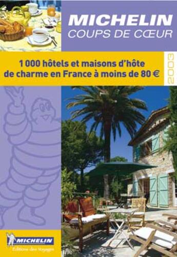 Couverture du livre « Coups de coeur » de Collectif Michelin aux éditions Michelin