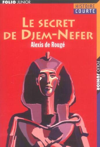 Couverture du livre « LE SECRET DE DJEM-NEFER » de Rouge/Giraudon aux éditions Gallimard-jeunesse