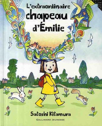 Couverture du livre « L'extraordinaire chapeau d'Émilie » de Kitamura Satosh aux éditions Gallimard-jeunesse