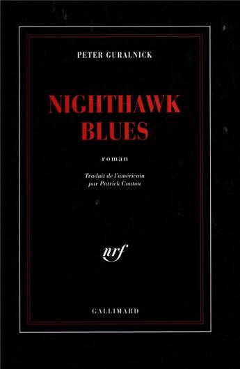 Couverture du livre « Nighthawk blues » de Peter Guralnick aux éditions Gallimard