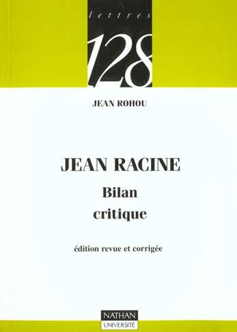 Couverture du livre « Bilan Critique:Racine » de Jean Rohou aux éditions Nathan