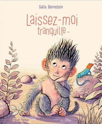 Couverture du livre « Laissez-moi tranquille... » de Galia Bernstein aux éditions Nathan