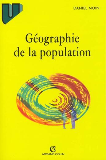 Couverture du livre « Geographie De La Population » de Noin aux éditions Armand Colin