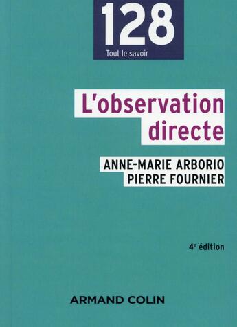 Couverture du livre « L'observation directe » de Pierre Fournier et Arborio/Anne-Marie aux éditions Armand Colin