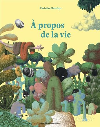 Couverture du livre « À propos de la vie » de Christian Borstlap aux éditions Casterman