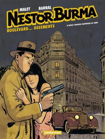 Couverture du livre « Nestor Burma Tome 8 : boulevard.... ossements » de Nicolas Barral et Leo Malet aux éditions Casterman