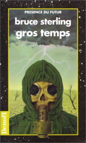 Couverture du livre « Gros temps » de Bruce Sterling aux éditions Denoel