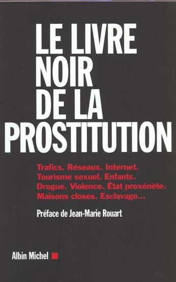 Couverture du livre « Le livre noir de la prostitution » de  aux éditions Albin Michel