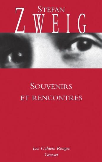 Couverture du livre « Souvenirs et rencontres » de Stefan Zweig aux éditions Grasset