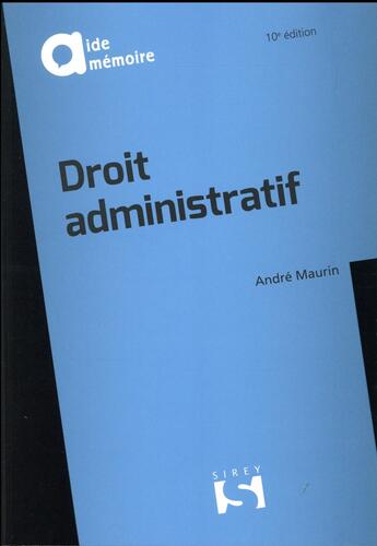 Couverture du livre « Droit administratif (9e édition) » de Andre Maurin aux éditions Sirey