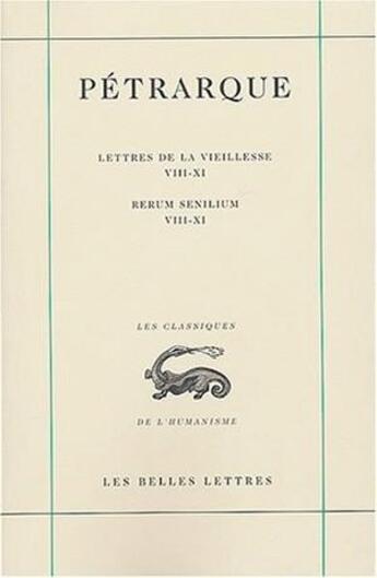 Couverture du livre « Lettres de la vieillesse t3 t 3 » de Petrarque aux éditions Belles Lettres