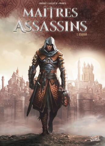 Couverture du livre « Les maîtres assassins Tome 1 : Osahar » de Gianluca Gugliotta et Sylvain Cordurie aux éditions Soleil