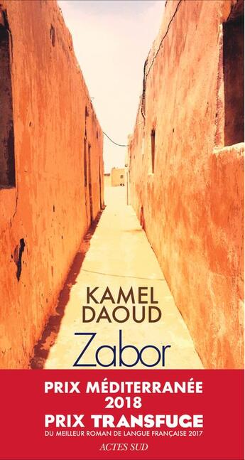 Couverture du livre « Zabor ou les psaumes » de Kamel Daoud aux éditions Actes Sud