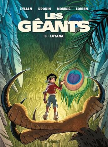 Couverture du livre « Les Géants Tome 5 : Luyana » de Lylian et Paul Drouin aux éditions Glenat