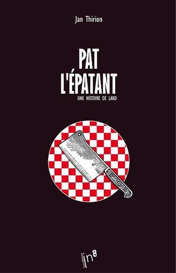Couverture du livre « Pat l'epatant » de Jan Thirion aux éditions Editions In8