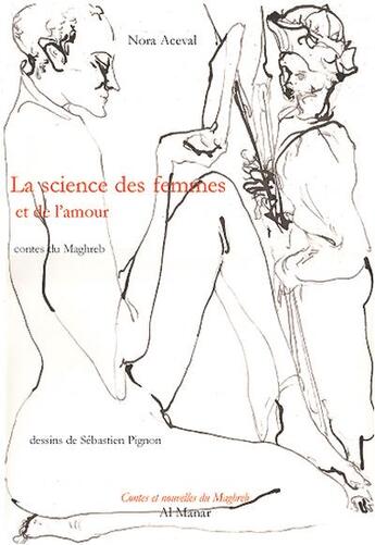 Couverture du livre « La science des femmes et de l'amour » de Aceval/Pignon aux éditions Al Manar
