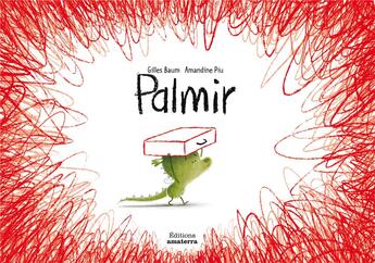 Couverture du livre « Palmir » de Gilles Baum et Amandine Piu aux éditions Amaterra