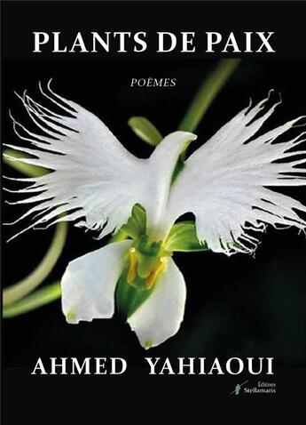 Couverture du livre « Plants de paix » de Yahiaoui Ahmed aux éditions Stellamaris