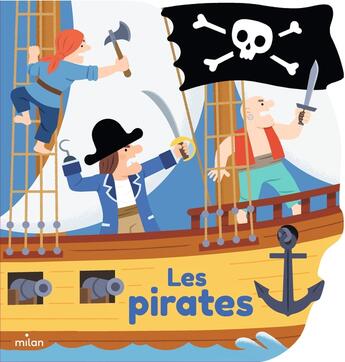 Couverture du livre « Les pirates » de Collectif D'Illustra aux éditions Milan