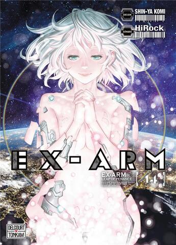 Couverture du livre « EX-Arm Tome 14 » de Hirock et Shin-Ya Komi aux éditions Delcourt