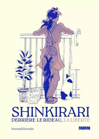 Couverture du livre « Shinkirari : Derrière le rideau, la liberté » de Murasaki Yamada aux éditions Kana