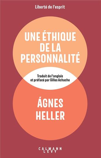 Couverture du livre « Une éthique de la personnalité » de Agnes Heller aux éditions Calmann-levy