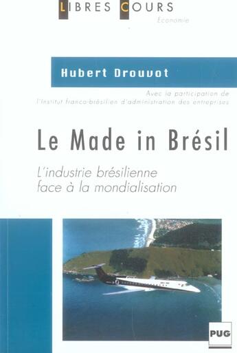 Couverture du livre « Made in bresil » de Drouvot H aux éditions Pu De Grenoble