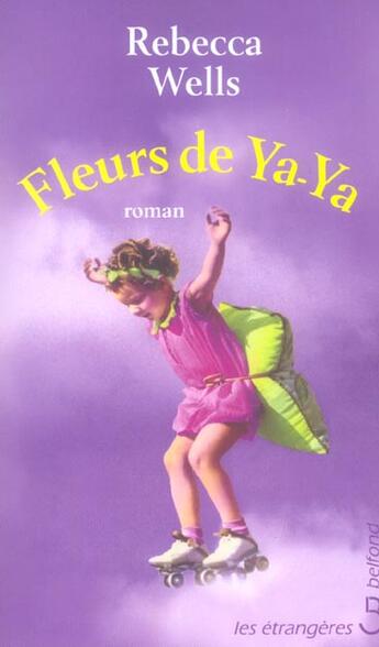 Couverture du livre « Fleurs de ya-ya » de Wells Rebecca aux éditions Belfond