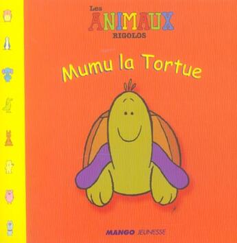 Couverture du livre « Mumu, la tortue » de O'Hare/Ricketts aux éditions Mango