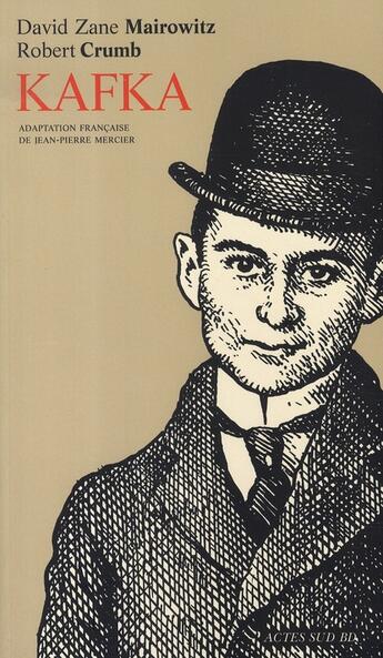 Couverture du livre « Kafka » de Robert Crumb et David Zane Mairowitz aux éditions Actes Sud