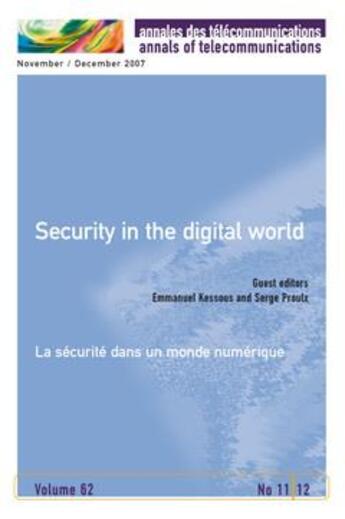 Couverture du livre « Security In The Digital World / La Securite Dans Un Monde Numerique (Annales Des Telecommunications » de Emmanuel Kessous aux éditions Hermes Science Publications