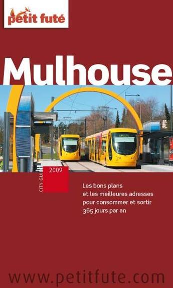 Couverture du livre « Mulhouse (édition 2009) » de Collectif Petit Fute aux éditions Le Petit Fute