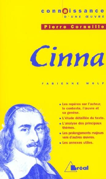 Couverture du livre « Cinna, de Pierre Corneille » de Fabienne Wolf aux éditions Breal