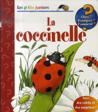 Couverture du livre « Les p'tits juniors ; la coccinelle » de  aux éditions Piccolia