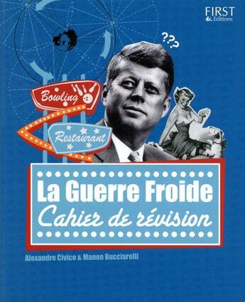 Couverture du livre « La guerre froide : cahier de revision » de Civico/Bucciarelli aux éditions First