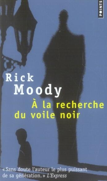 Couverture du livre « À la recherche du voile noir » de Rick Moody aux éditions Points