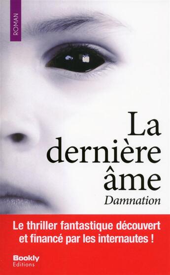 Couverture du livre « La dernière âme ; damnation » de Sandra Lehner aux éditions Bookly