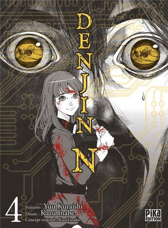 Couverture du livre « Denjin N Tome 4 » de Kazu Inabe et Yuu Kuraishi aux éditions Pika