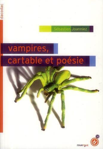 Couverture du livre « Vampires, cartable et poésie » de Sebastien Joanniez aux éditions Rouergue