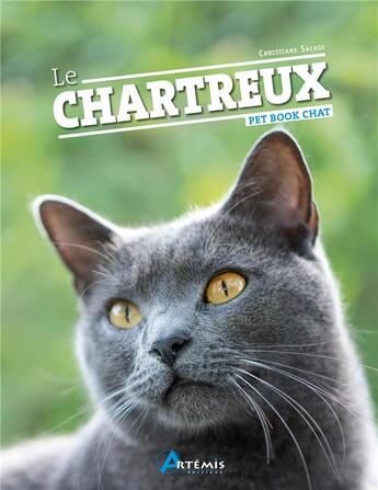 Couverture du livre « Le chartreux » de Christiane Sacase aux éditions Artemis