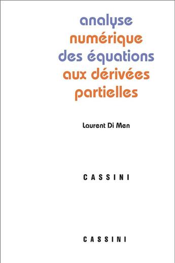 Couverture du livre « Analyse numérique des équations aux dérivées partielles » de Laurent Di Menza aux éditions Cassini