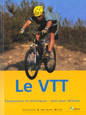 Couverture du livre « Le Vtt » de Herman Mills et Susanna aux éditions Artemis