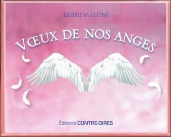 Couverture du livre « Voeux de nos anges » de Debbie Malone aux éditions Contre-dires